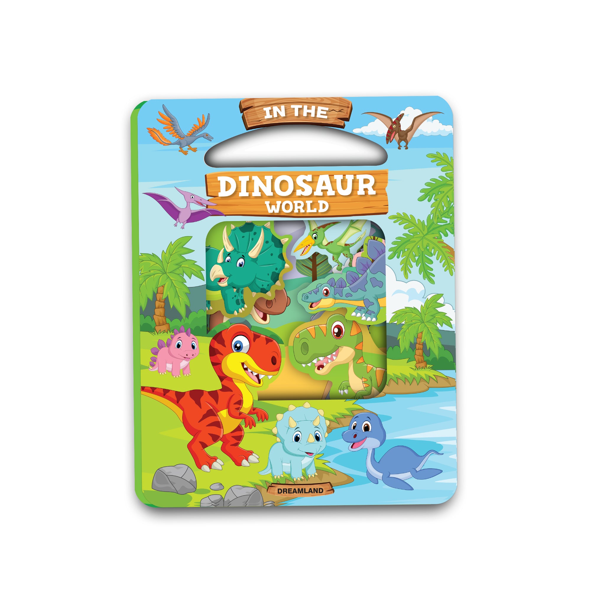 Dreamland Publications Die Cut Window Board Book - In the Dinosaurs World for Kids - Distacart