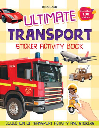 Dreamland Ultimate Transport (Sticker Activity Book) - Distacart