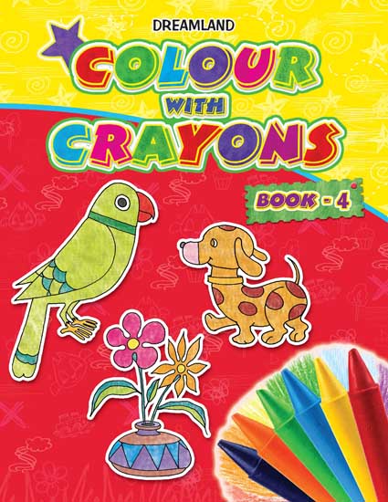 Dreamland Colour with Crayons Part - 4 - Distacart
