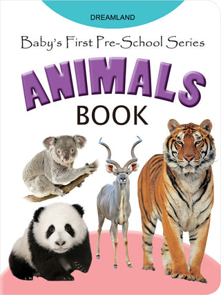 Dreamland Baby's First Pre-School Series - Animals - Distacart
