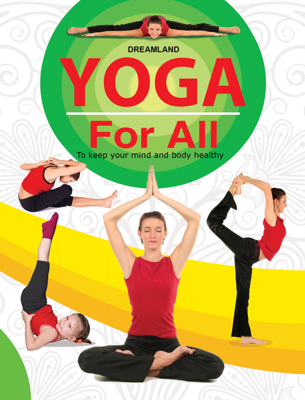 Dreamland Yoga For All : To Keep Your Mind and Body Healthy - Distacart