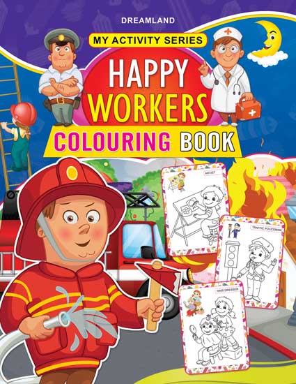Dreamland My Activity- Happy Workers Colouring Book - Distacart