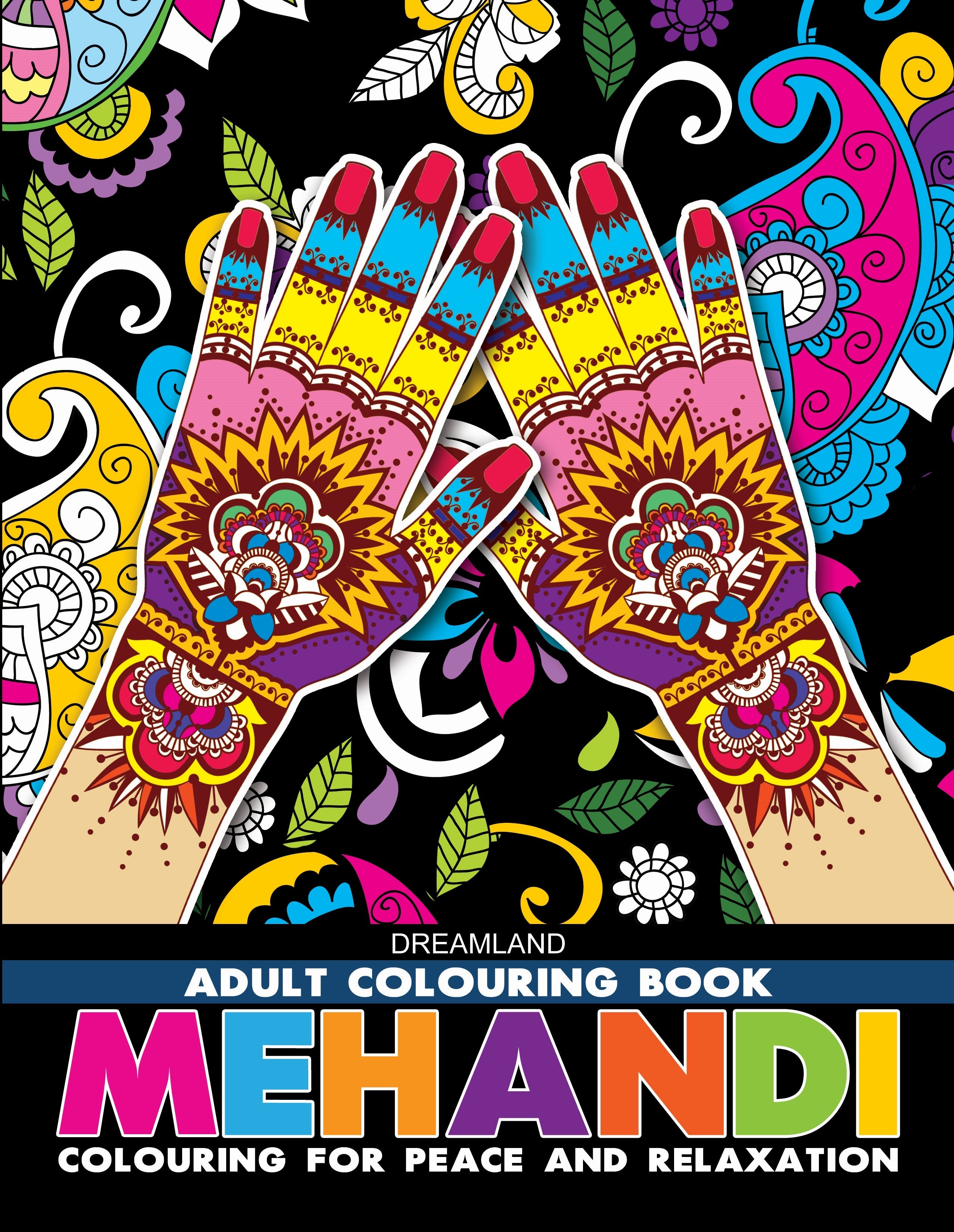 Dreamland Mehandi- Colouring Book for Adults - Distacart