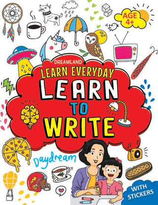 Dreamland Learn Everyday Learn to Write - Age 4+ - Distacart