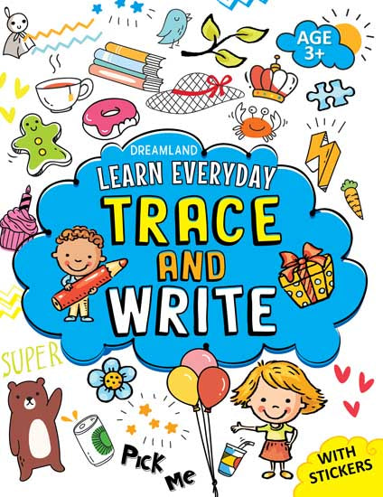 Dreamland Learn Everyday Trace and Write- Age 3+ - Distacart