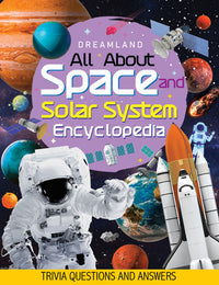 Thumbnail for Dreamland Space and Solar System Encyclopedia for Children Age 5 - 15 Years- All About Trivia Questions and Answers - Distacart