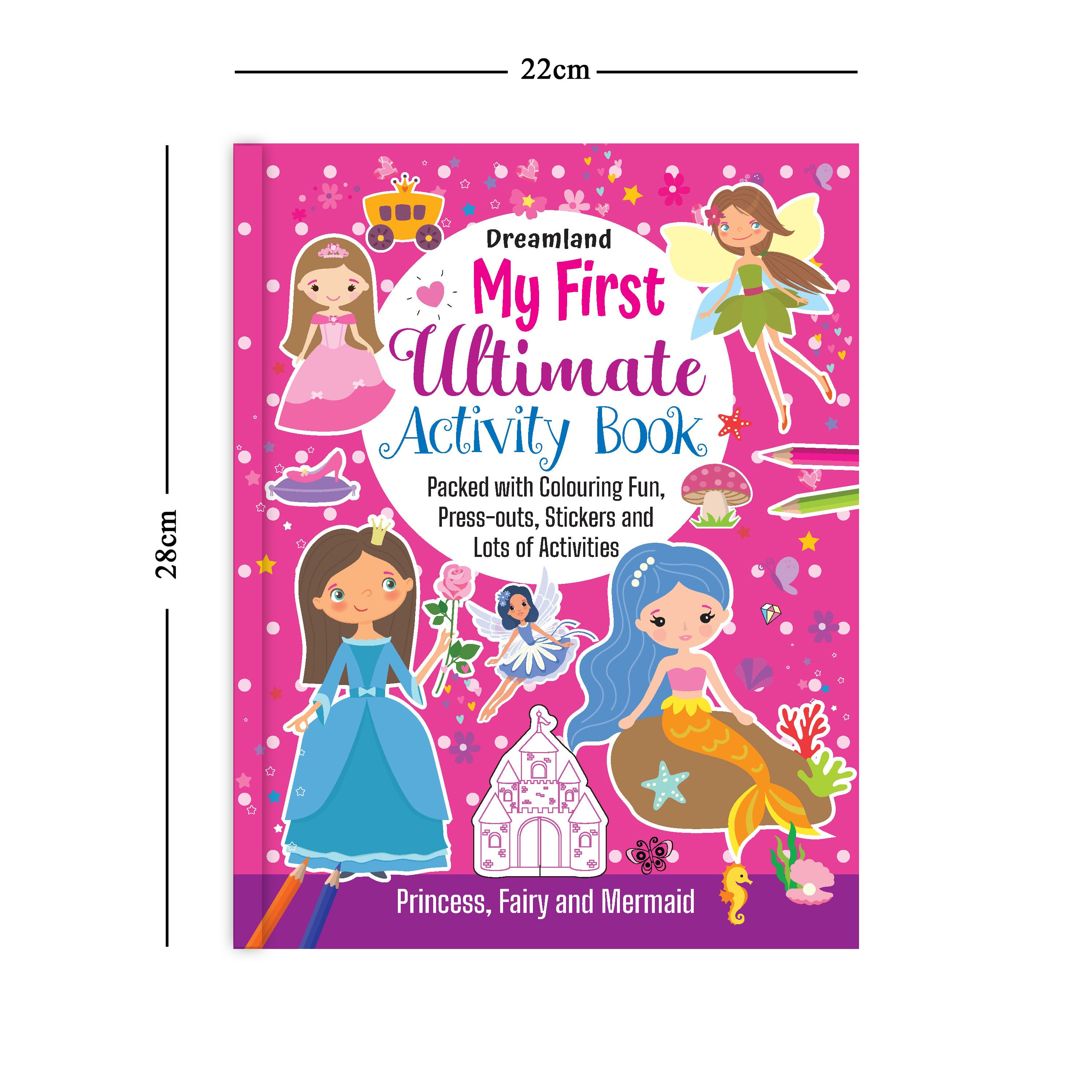 Dreamland Publications My First Ultimate Activity Book- Princess, Fairy and Mermaid : Children's Interactive & Activity Book - Distacart