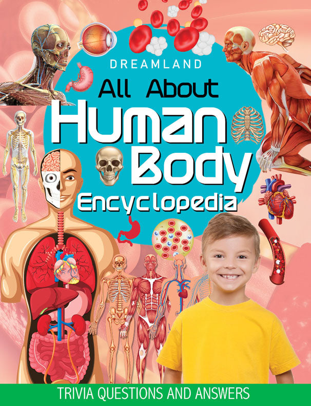 Dreamland Human Body Encyclopedia for Children Age 5 - 15 Years- All About Trivia Questions and Answers - Distacart