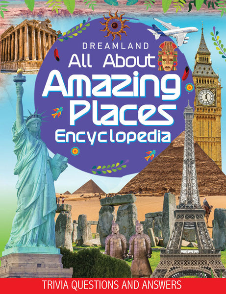 Dreamland Amazing Places Encyclopedia for Children Age 5 - 15 Years- All About Trivia Questions and Answers - Distacart
