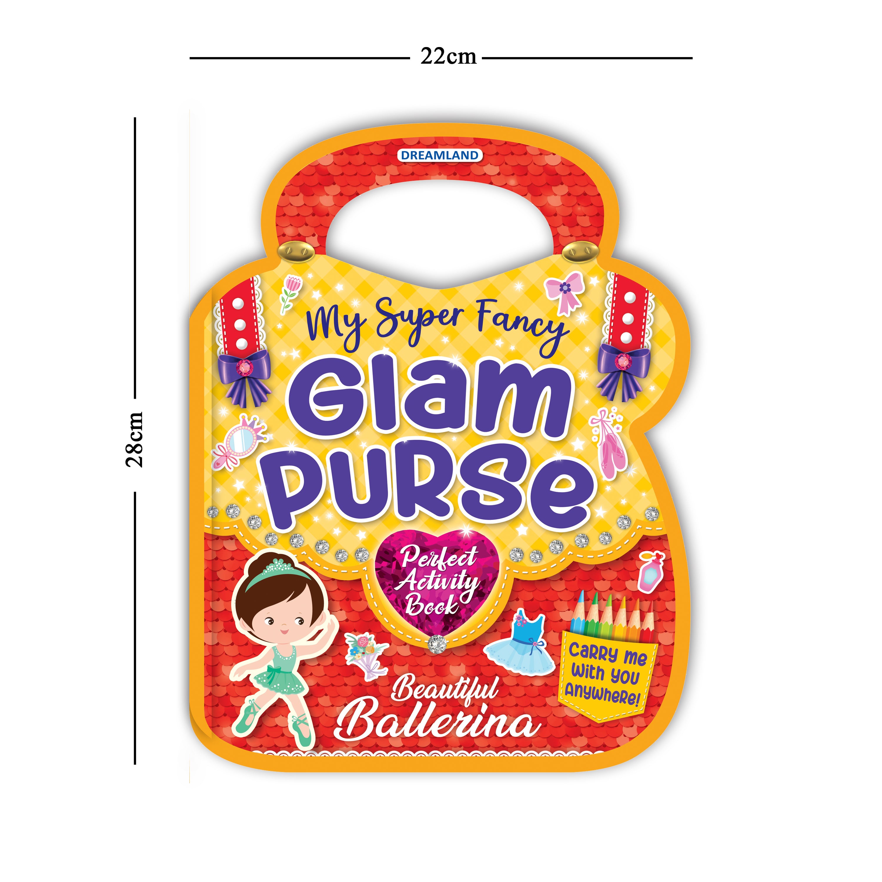 Dreamland Publications My Super Fancy Glam Purse - Beautiful Ballerina : Children's Interactive & Activity Book - Distacart