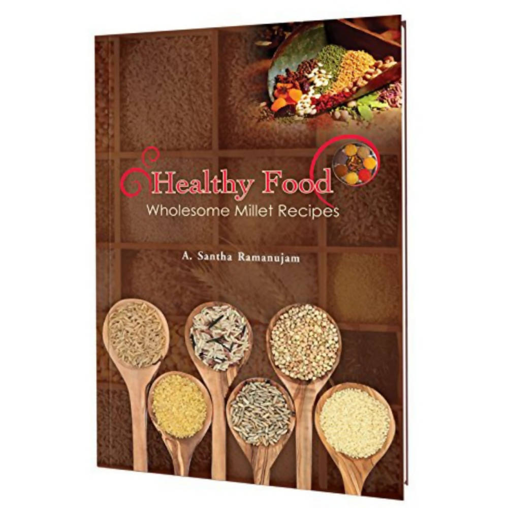 Healthy Food - Wholesome Millet Recipes - Distacart