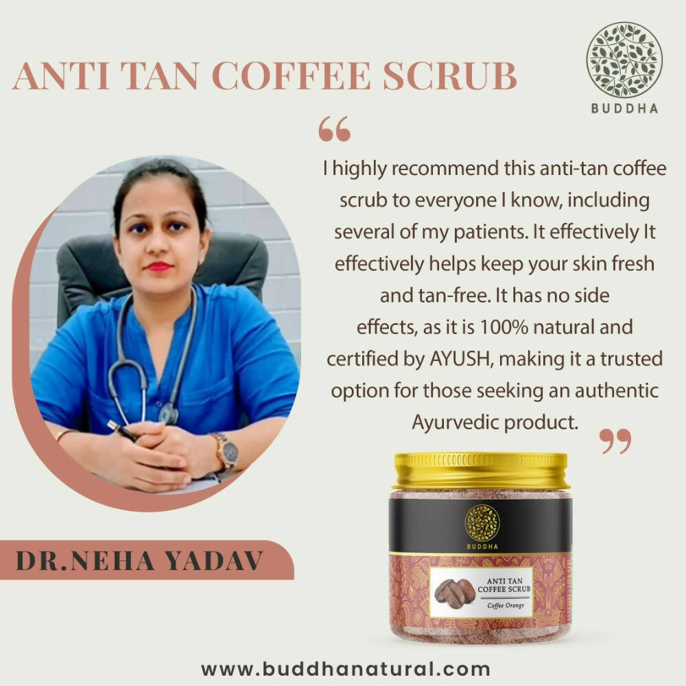 Buddha Natural Anti Tan Coffee Scrub - Distacart