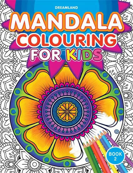 Dreamland Mandala Colouring for Kids- Book 2 - Distacart