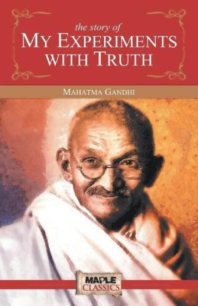 My Experiments with Truth By Mahatma Gandhi - Distacart