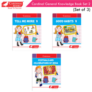 Cardinal General Knowledge Book 2 (Set of 3)|Good Habit B| Festival & Celebration of India| Tell Me More B| Combo Book Set| Ages 3-7 Years - Distacart