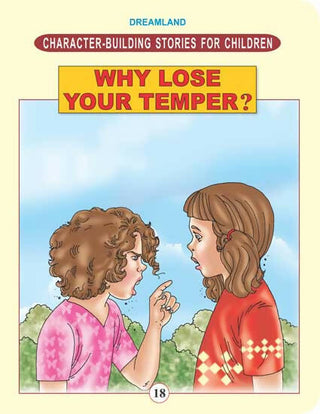 Dreamland Character Building - Why Lose Your Temper - Distacart