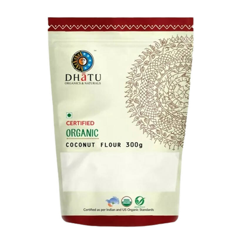 Dhatu Organics & Naturals Coconut Flour - Distacart