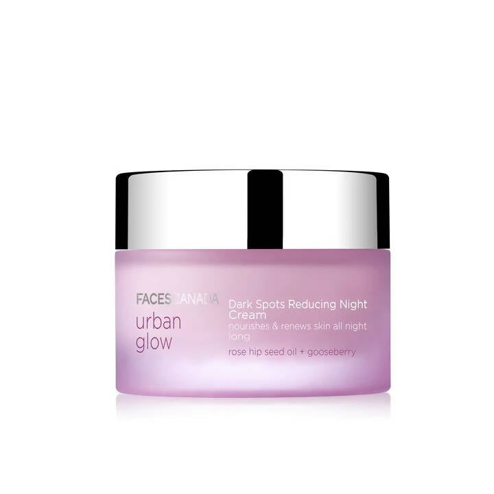 Faces Canada Urban Glow Dark Spots Reducing Night Cream - Distacart