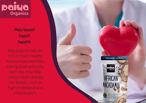 Paiya Organics African Macadamia Exotic & Healthy Nuts - Distacart