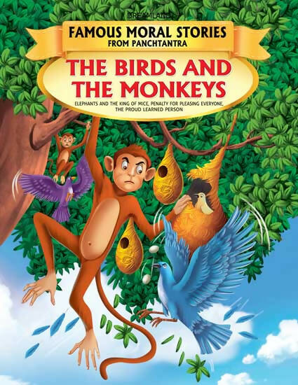 Dreamland The Birds And The Monkeys - Book 7 (Famous Moral Stories from Panchtantra) - Distacart