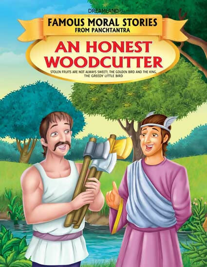 Dreamland An Honest Woodcutter - Book 13 (Famous Moral Stories from Panchtantra) - Distacart