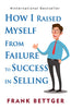 How I Raised Myself From Failure To Success In Selling - Distacart