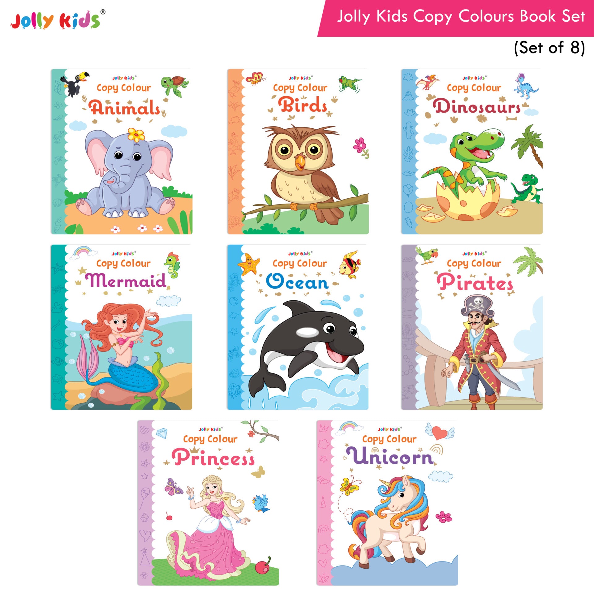 Jolly Kids Big Copy Colour Books Set of 8| Colouring Theme Animals, Flowers, Dinosaurs, Mermaid, Ocean, Pirates, Princess & Unicorn Ages 3-10 Years - Distacart