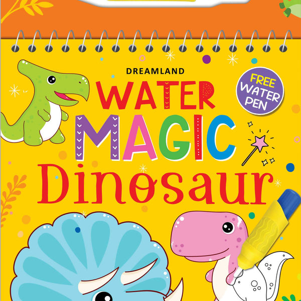 Dreamland Water Magic Dinosaur- With Water Pen - Use Over and Over Again : Children Drawing, Painting & Colouring Spiral Binding - Distacart