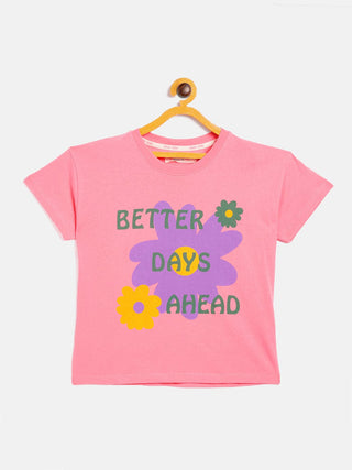 Lyush Pink Better Days Ahead T-Shirt For Girls - Distacart