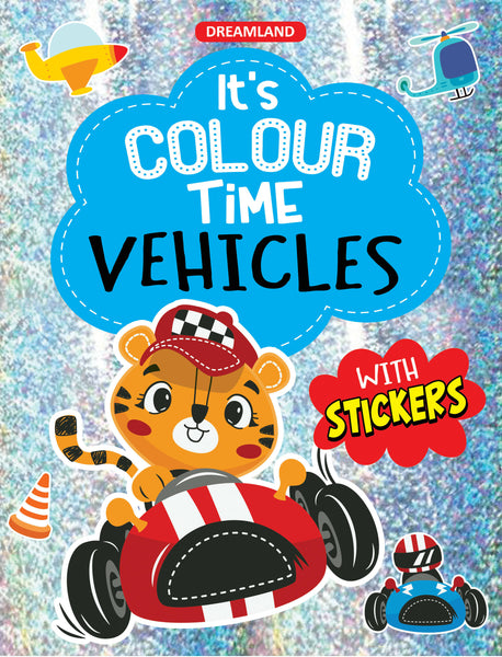 Dreamland Vehicles- It's Colour time with Stickers : Children Drawing, Painting & Colouring Book - Distacart