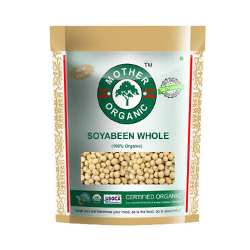 Mother Organic Soyabeen Whole - Distacart