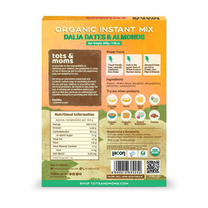 Tots and Moms Organic Dalia Dates & Almonds Instant Mix - Distacart
