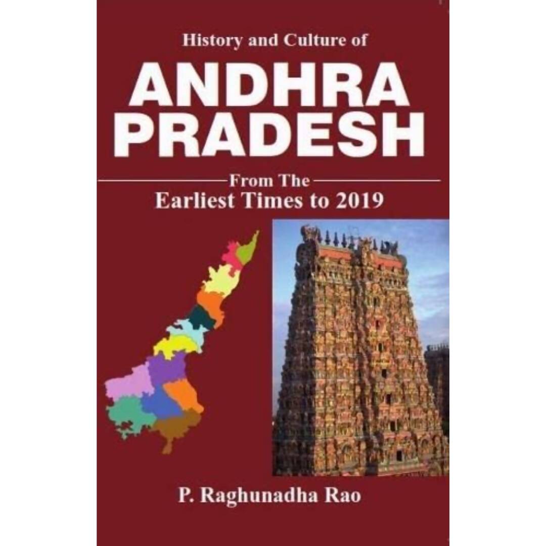 History And Culture Of Andhra Pradesh By P. Raghunadha Rao - Distacart