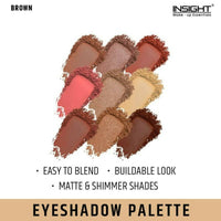 Thumbnail for Insight Cosmetics 9 Color Eyeshadow Pallate - Brown - Distacart