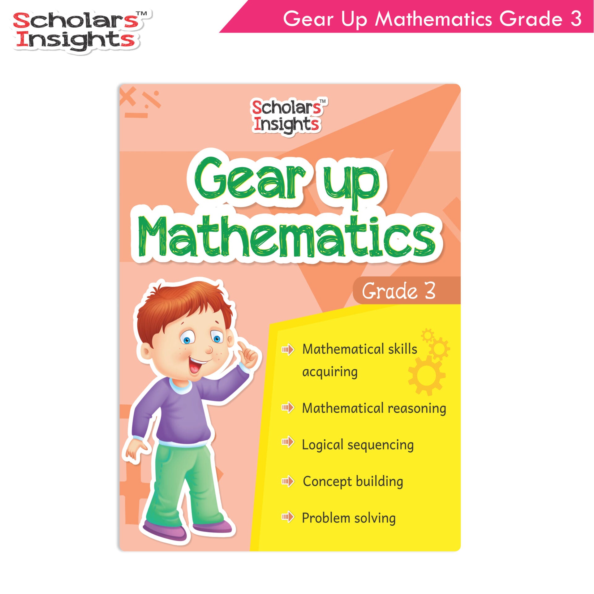 Scholars Insights Gear Up Maths Grade 3 - Distacart