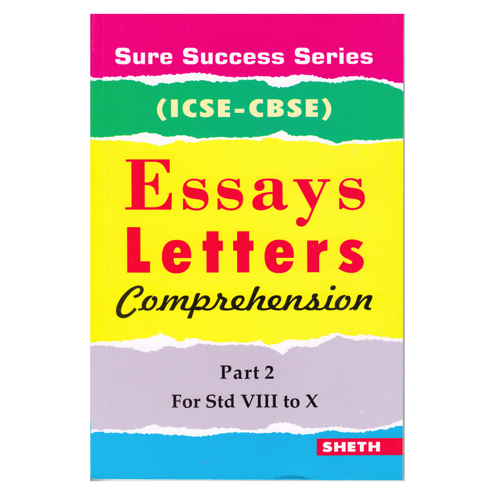 Sure Success Essays Letters Comprehension Part 2 for Std VIII to X (ICSE & CBSE) - Distacart