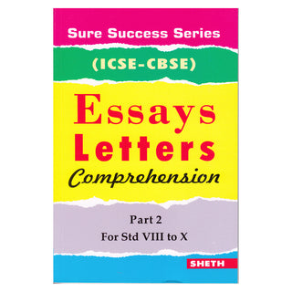 Sure Success Essays Letters Comprehension Part 2 for Std VIII to X (ICSE & CBSE) - Distacart