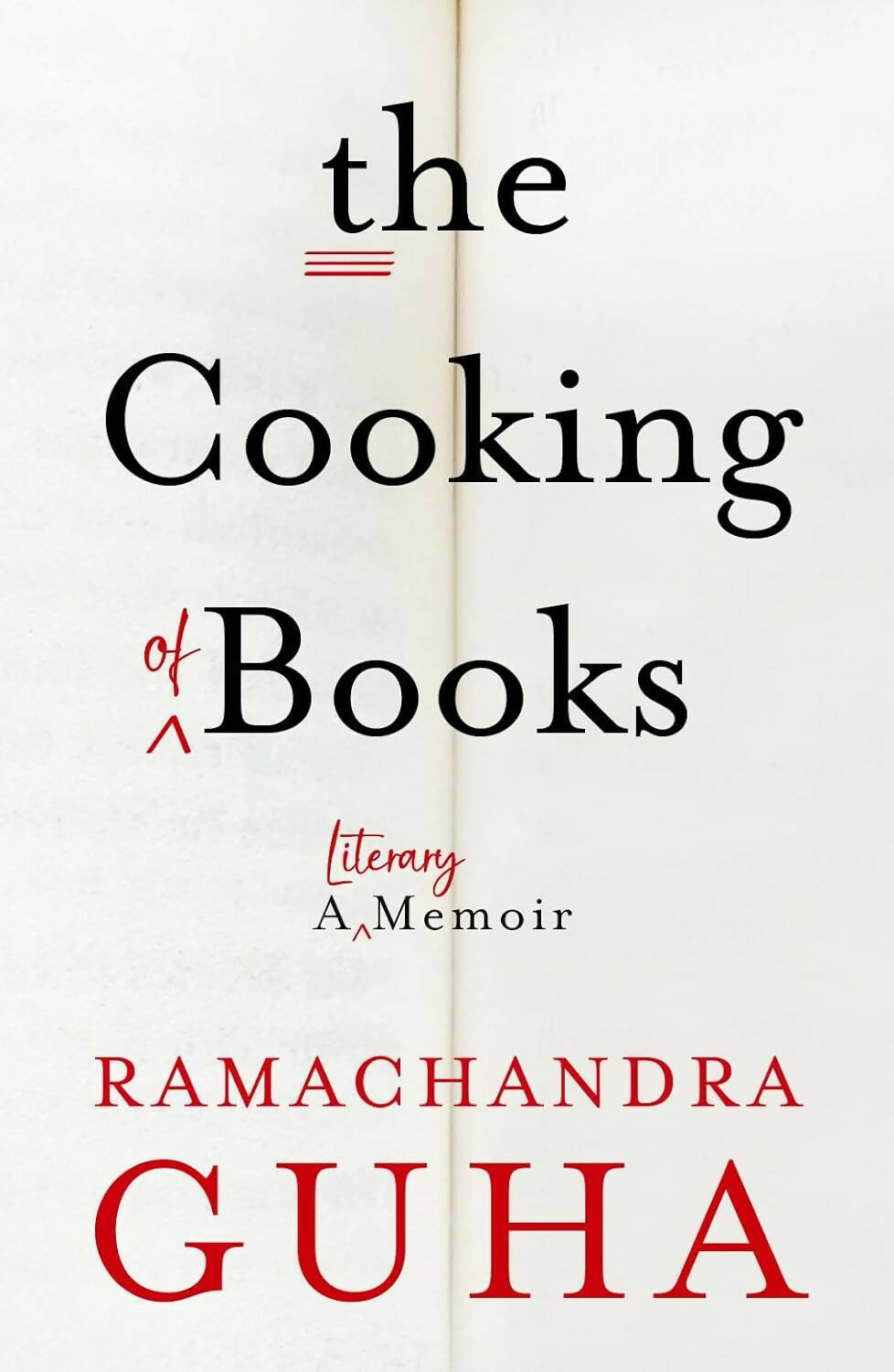 The Cooking of Books : A Literary Memoir by Ramachandra Guha - Distacart