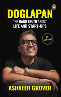 Thumbnail for Doglapan: The Hard Truth about Life and Start-Ups By Ashneer Grover - Distacart