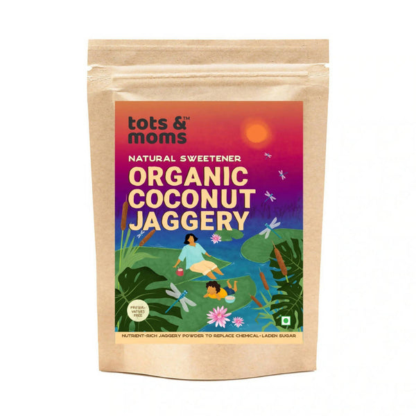 Tots and Moms Organic Coconut Jaggery Natural Sweetener - Distacart