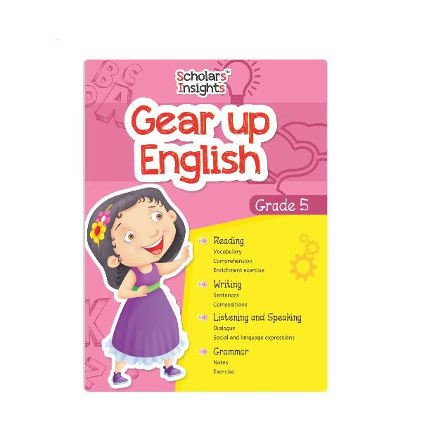 Scholars Insights Gear Up English Grade 5 - Distacart