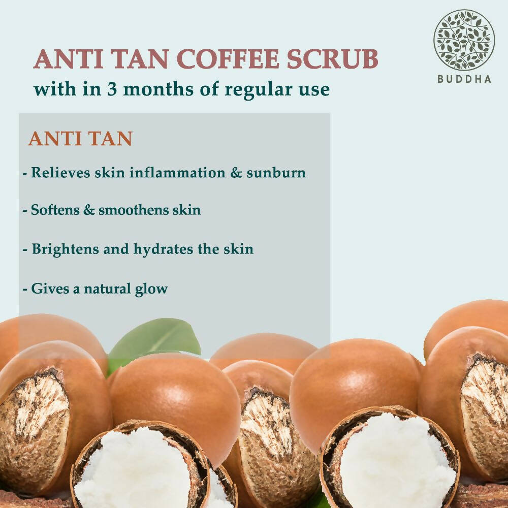 Buddha Natural Anti Tan Coffee Scrub - Distacart