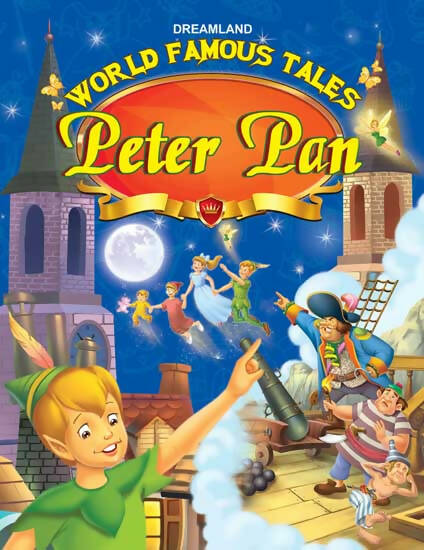 Dreamland World Famous Tales - Peter Pan - Distacart