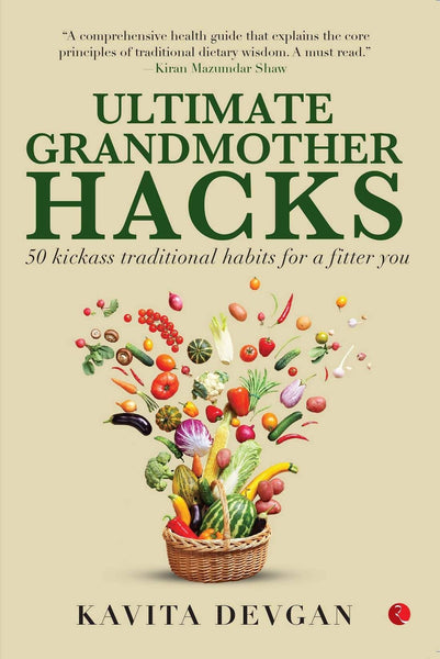 Ultimate Grandmother Hacks : 50 Kickass Traditional Habits for a Fitter You