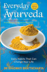 Thumbnail for Everyday Ayurveda by Dr Bhaswati Bhattacharya - Distacart