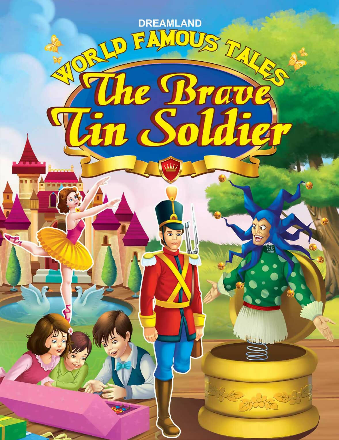 Dreamland World Famous Tales- The Brave Tin Soldier - Distacart
