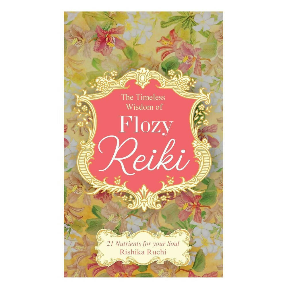 Dreamland The Timeless Wisdom Of Flozy Reiki - Distacart