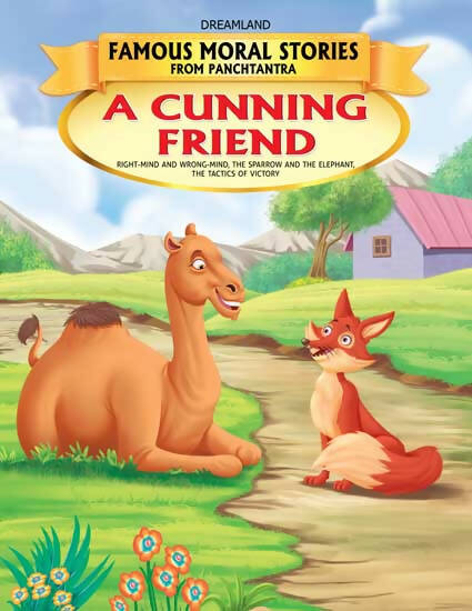 Dreamland A Cunning Friend - Book 12 (Famous Moral Stories from Panchtantra) - Distacart