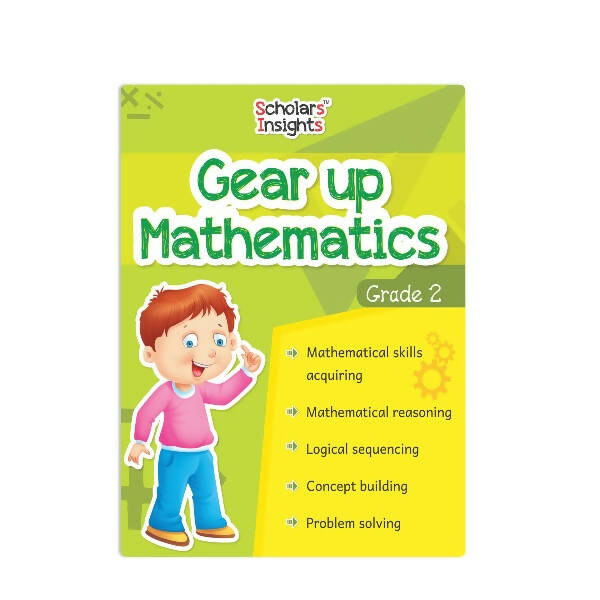 Scholars Insights Gear Up Maths Grade 2 - Distacart