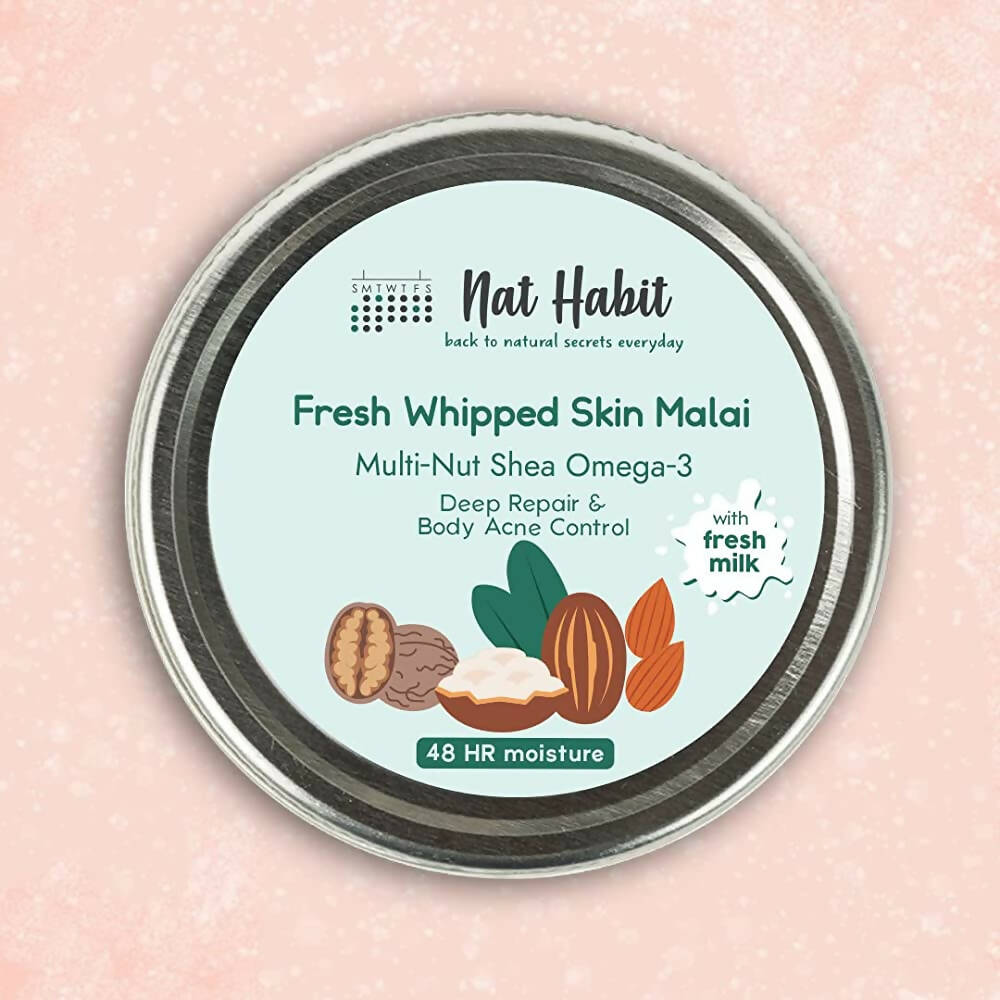 Nat Habit Multi-Nut Shea Omega-3 Fresh Whipped Skin Malai - Distacart